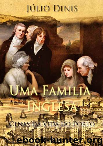 Uma Família Inglesa by Júlio Dinis