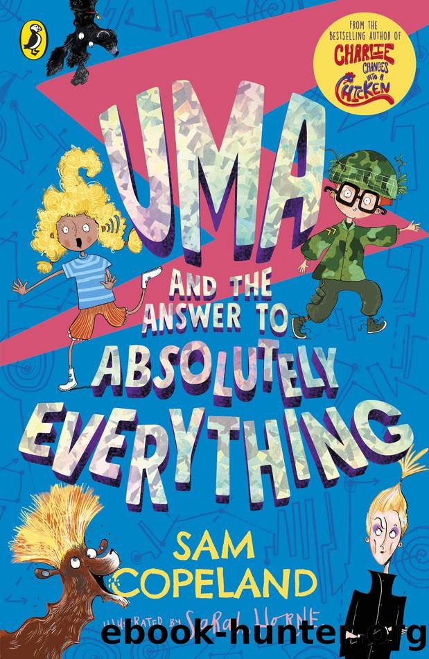 Uma and the Answer to Absolutely Everything by Sam Copeland