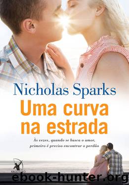 Uma curva na estrada by Nicholas Sparks