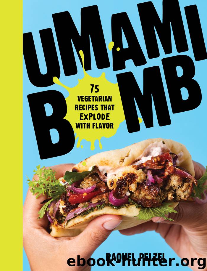 Umami Bomb by Raquel Pelzel