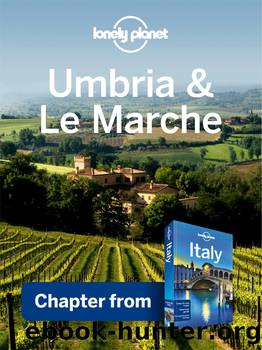 Umbria & Le Marche by Lonely Planet