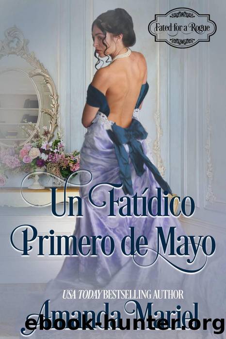 Un FatÃ­dico Primero de Mayo by Amanda Mariel