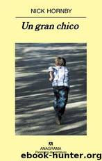 Un Gran Chico by Nick Hornby