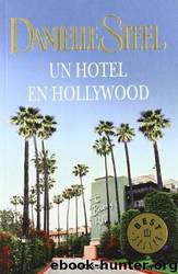 Un Hotel En Hollywood(c.1) by Danielle Steel