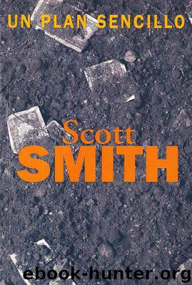 Un Plan Sencillo(c.1) by Scott Smith