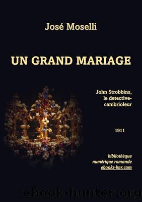 Un grand Mariage by José Moselli