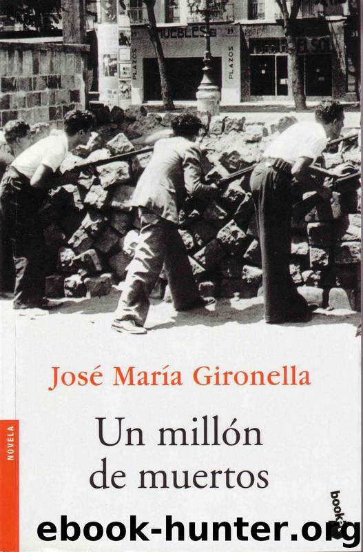 Un millon de muertos by Jose Maria Gironella