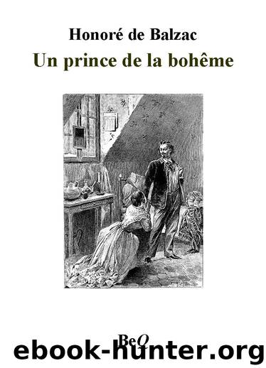 Un prince de la Bohême by Honoré de Balzac