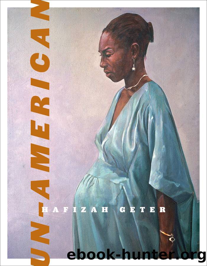 Un-American by Hafizah Augustus Geter