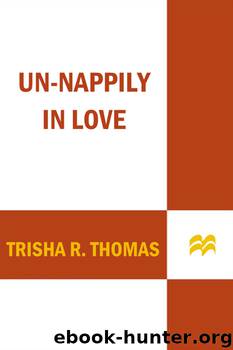 Un-Nappily in Love by Trisha R. Thomas