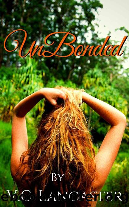 UnBonded by Lancaster V.C
