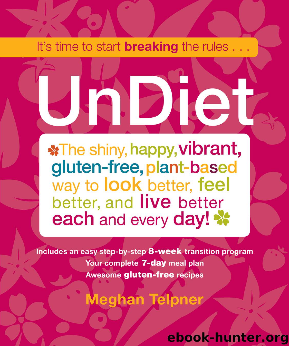 UnDiet by Meghan Telpner