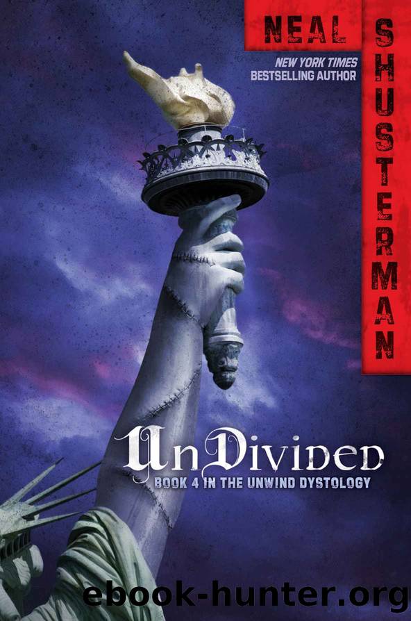 UnDivided (Unwind Dystology Book 4) by Neal Shusterman