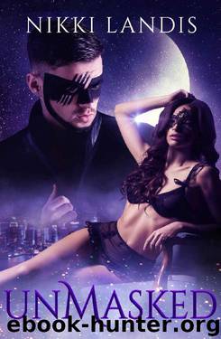 UnMasked: A Dark Paranormal Novella (Rise of the Phoenix Book 1) by Nikki Landis