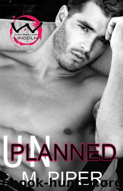 UnPlanned by M. Piper