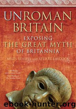 UnRoman Britain by Miles Russell
