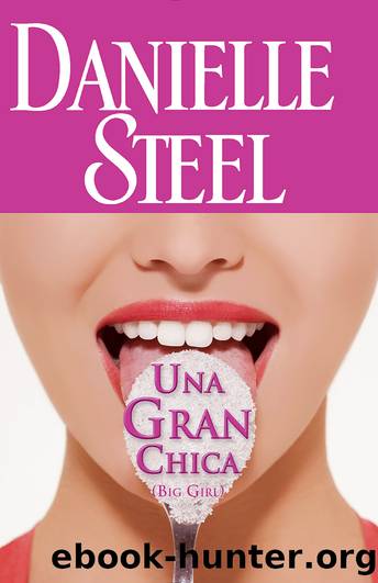 Una gran chica by Danielle Steel