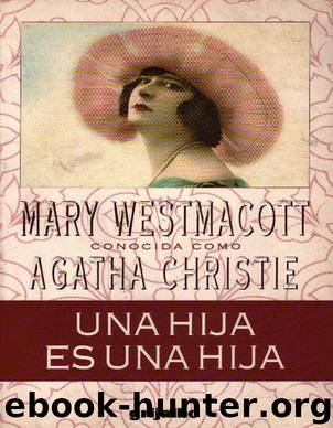 Una hija es una hija(c.1) by Agatha Christie