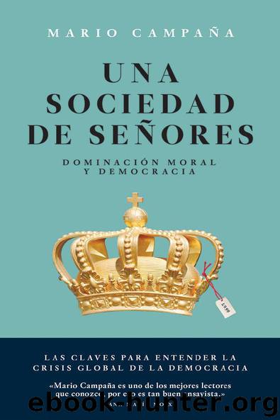 Una sociedad de señores by Mario Campaña