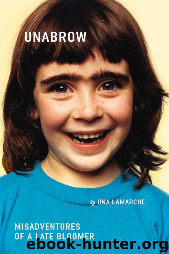 Unabrow by Una LaMarche