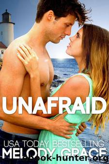 Unafraid (Beachwood Bay) by Grace Melody