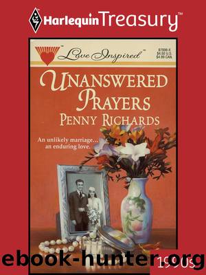 Unanswered Prayers by Penny Richards