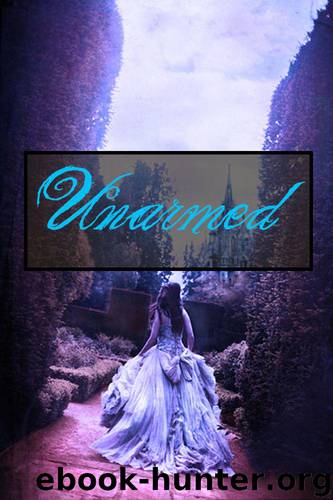 Unarmed (Unarmed Trilogy) by Monroe Nina