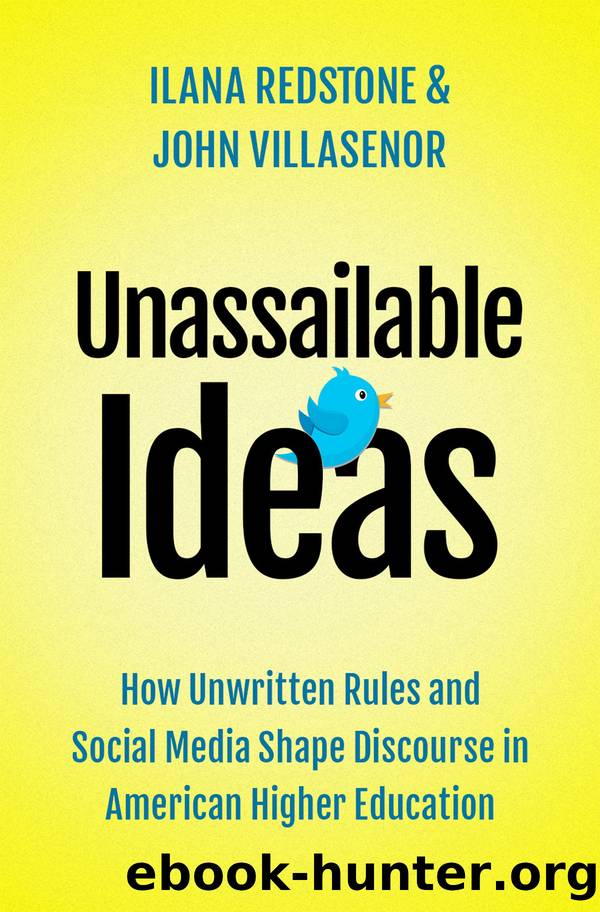 Unassailable Ideas: How Unwritten Rules and Social Media Shape Discourse in American Higher Education by Ilana Redstone & John Villasenor