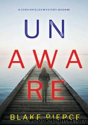 Unaware by Blake Pierce