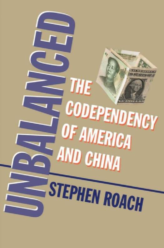 Unbalanced: The Codependency of America and China by Unknow