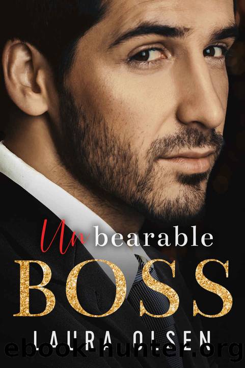 Unbearable Boss by Olsen Laura