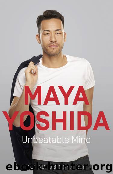 Unbeatable Mind by Maya Yoshida