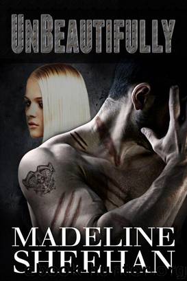 Unbeautifully by Madeline Sheehan