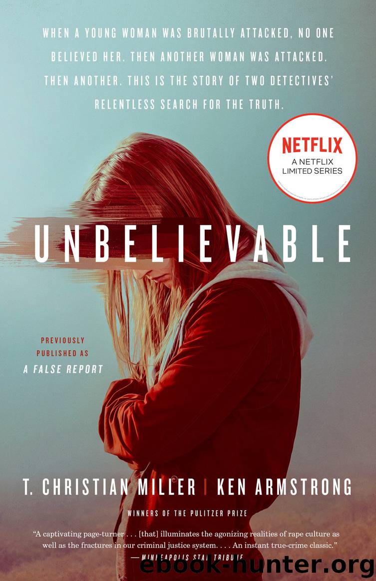 Unbelievable (Movie Tie-In) by T. Christian Miller & Ken Armstrong