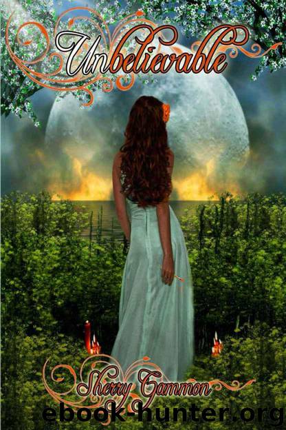 Unbelievable: The Port Fare Series Book Two by Sherry Gammon