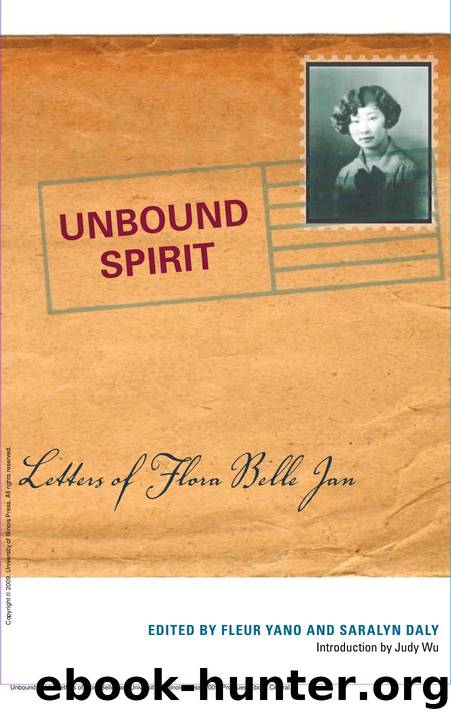 Unbound Spirit : Letters of Flora Belle Jan by Flora Belle Jan; Fleur Yano; Saralyn Daly; Judy Wu