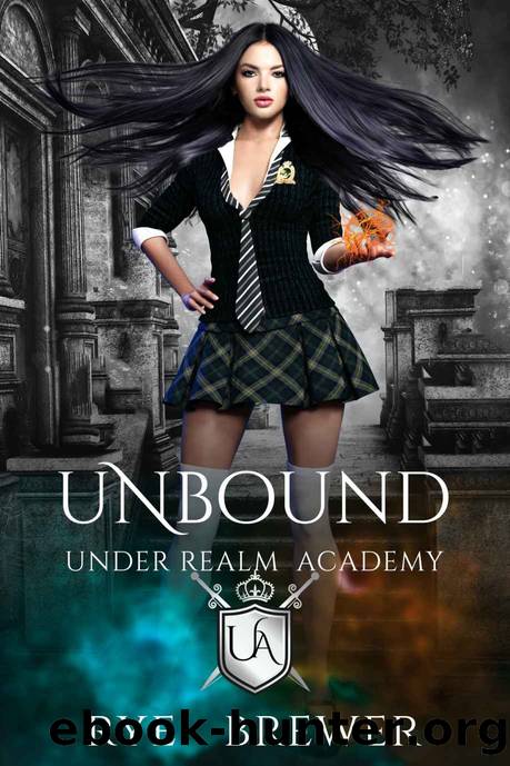 Unbound: Witches vs Necromancers vs Dragons (Under Realm Academy Book 3) by Rye Brewer