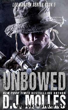 Unbowed (Lee Harden Series (The Remaining Universe) Book 5) by DJ Molles