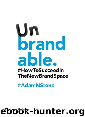 Unbrandable by Adam N. Stone