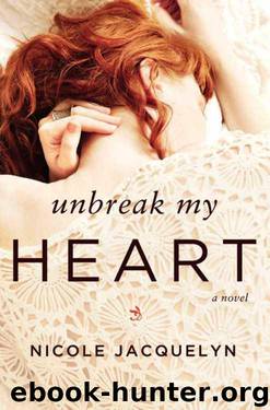 Unbreak My Heart by Nicole Jacquelyn
