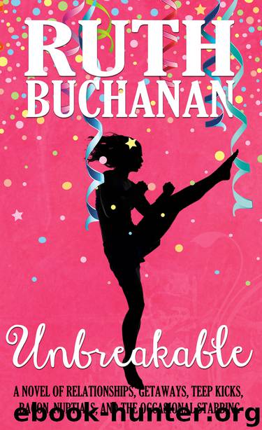 Unbreakable by Ruth Buchanan