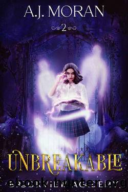 Unbreakable: Brookview Academy (book 2) by A.J. Moran