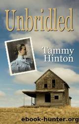 Unbridled (2011) by Tammy Hinton