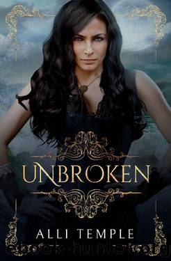 Unbroken (The Pirate & Her Princess Book 2) by Alli Temple