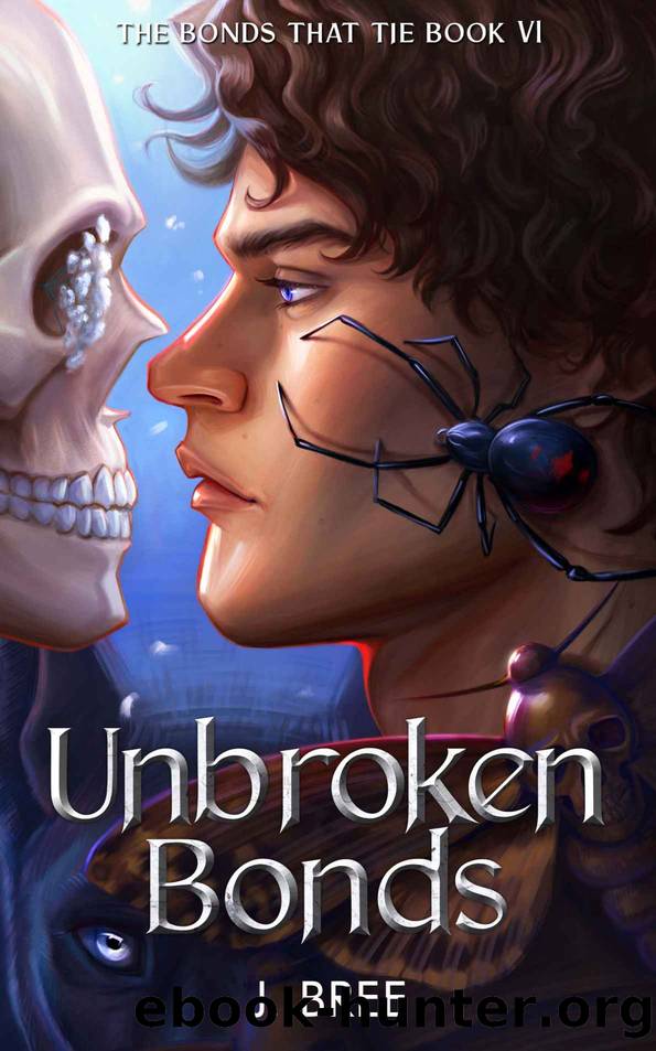 Unbroken Bonds: The Bonds that Tie #6 by Bree J