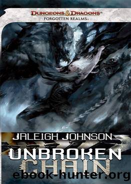 Unbroken Chain (Forgotten Realms) by Jaleigh Johnson