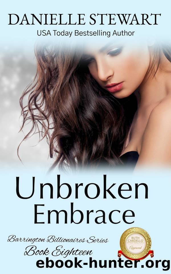 Unbroken Embrace by Danielle Stewart