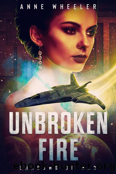 Unbroken Fire by Anne Wheeler