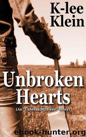 Unbroken Hearts by K-lee Klein