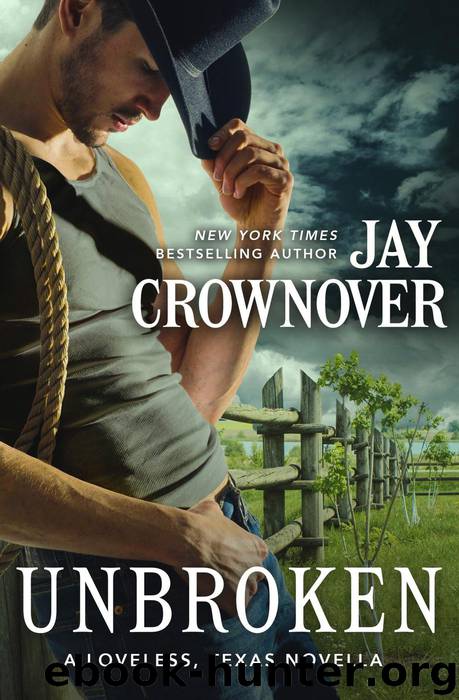Unbroken by Jay Crownover